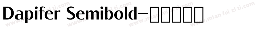 Dapifer Semibold字体转换